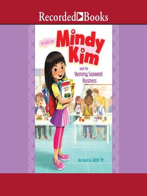 cover image of Mindy Kim and the Yummy Seaweed Business